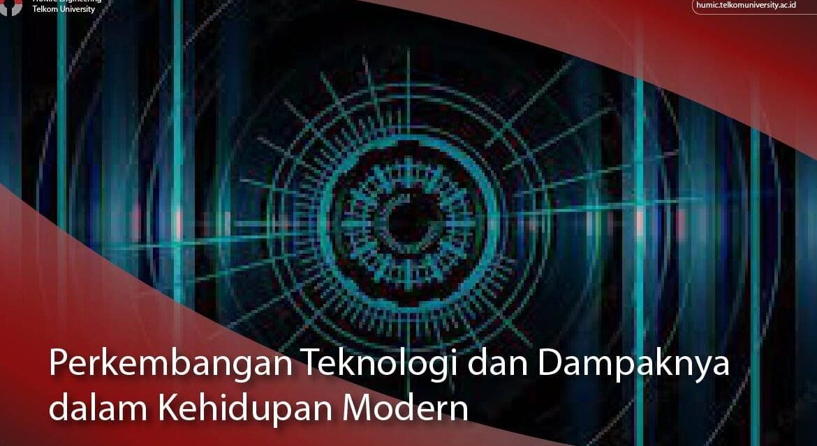 Pelajaran Berharga Dari Perkembangan Teknologi Modern